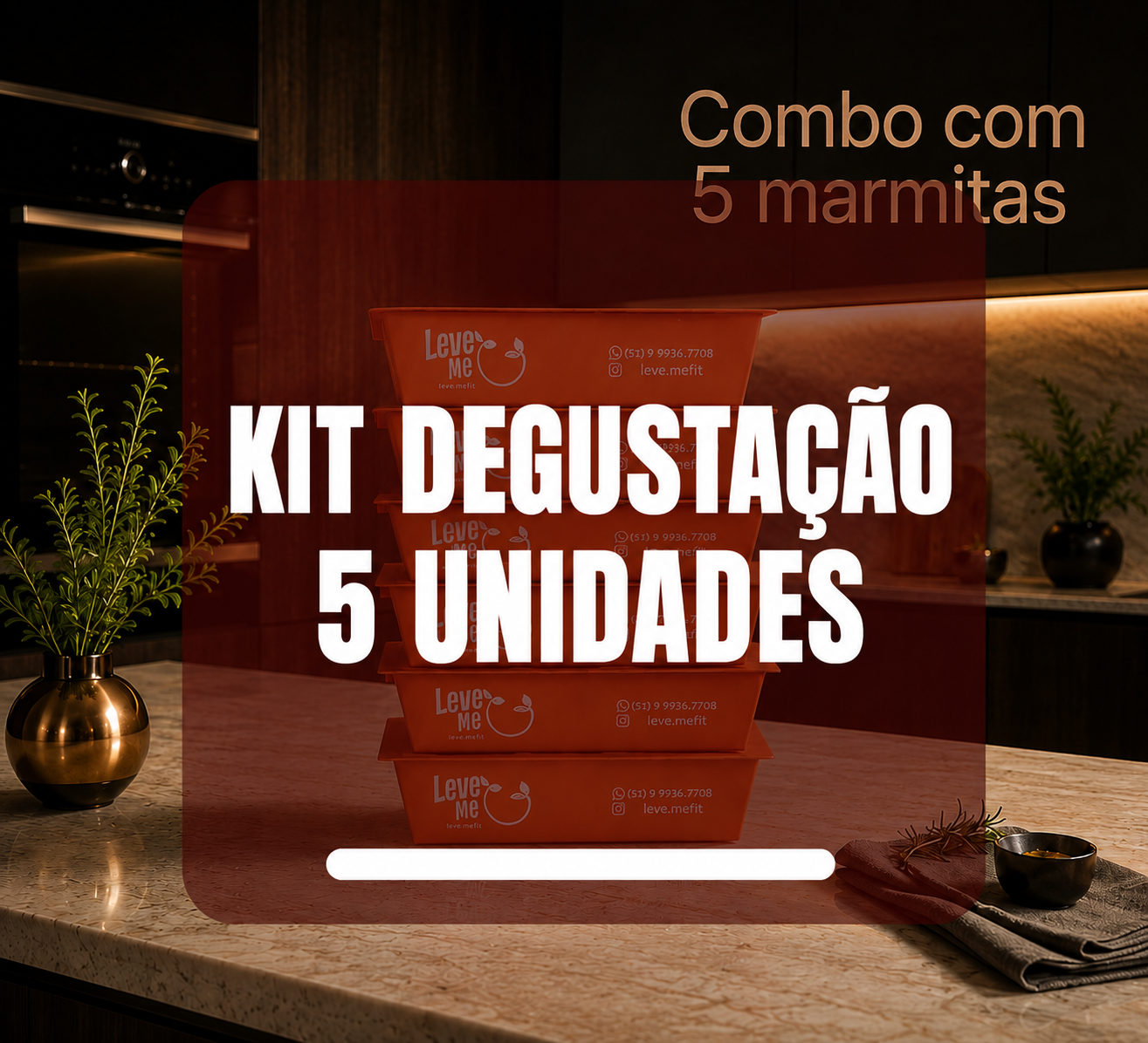 KIT DEGUSTAÇÃO PREMIUM (5 REFEIÇÕES)